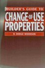 Builder's Guide to ChangeOfUse Properties