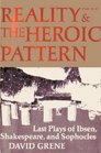 Reality and Heroic Pattern