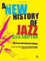 A New History of Jazz Second Edition