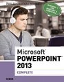 Microsoft PowerPoint 2013 Complete