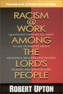 RacismWork Among The LORD's People