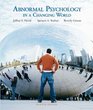 Abnormal Psychology in a Changing World Value Pack