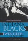 Indiana Blacks in the Twentieth Century