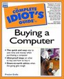 Complete Idiot's Guide to Buying Computer