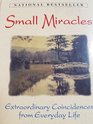Small Miracles Everyday Coincidences From Everyday Life
