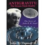Antigravity The dream made reality  the story of John RR Searl