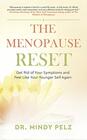 The Menopause Reset Get Rid of Your Symptoms and Feel Like Your Younger Self Again
