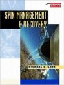 Spin Management  Recovery