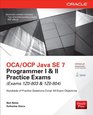 OCA/OCP Java SE 7 Programmer I  II Practice Exams
