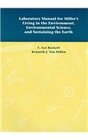 Laboratory Manual for Miller's Living in the Environment Environmental Science and Sustaining the Earth