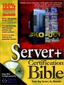 Server Certification Bible