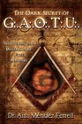 The Dark Secret of GAOTU Shattering the Deception of Free Masonry
