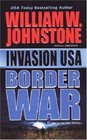 Border War (Invasion USA, Bk 2)