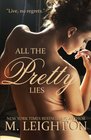 All the Pretty Lies (Pretty, Bk 1)