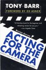 Acting for the Camera  Revised Edition