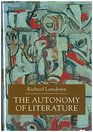 The Autonomy of Literature Institutionalism and Its Discontents