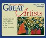 Discovering Great Artists: Hands-on Art For Children In The Styles Of The Great Masters (Bright Ideas for Learning)