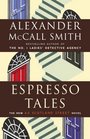 Espresso Tales (44 Scotland Street, Bk 2)