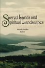 Sacred Lands and Spiritual Landscapes