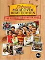 Extreme Makeover  Home Edition  The Official Companion Book