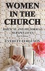 Women in the Church Biblical and Historical Perspectives