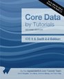 Core Data by Tutorials Second Edition Updated for Swift 22 iOS 9 and Swift 22 Edition