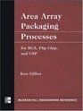 Area Array Packaging Processes for BGA Flip Chip and CSP