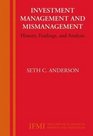 Investment Management and Mismanagement History Findings and Analysis