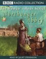 The  Woman's Hour Serial Northanger Abbey