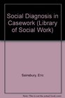 Social Diagnosis in Casework