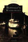 Buffalo's Waterfront (Images of America) (Images of America)