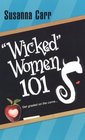 "Wicked" Women 101