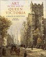 Art in the Age of Queen Victoria  A Wealth of Depictions