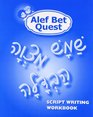 Alef Bet Quest Script Writing Workbook