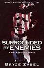 Surrounded by Enemies A Breakpoint Novel