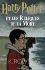 Harry Potter et les Reliques de la Mort (French edition of Harry Potter and the Deathly Hallows)