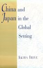 China and Japan in the Global Setting