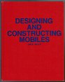 Designing and Constructing Mobiles