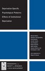 DeprivationSpecific Psychological Patterns Effects of Institutional Deprivation