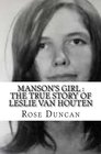 Manson's Girl  The True Story of Leslie Van Houten