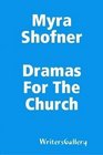 Dramas for the Church