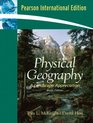 Physical Geography A Landscape Appreciation