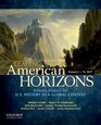 Reading American Horizons US History in a Global Context Volume I To 1877