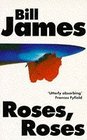 Roses, Roses