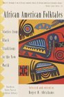 African American Folktales Stories From Black Traditions In The New World