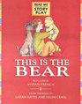 This Is the Bear Play