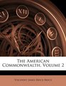 The American Commonwealth Volume 2