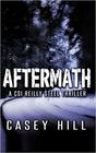Aftermath: CSI Reilly Steel #6 (Volume 6)
