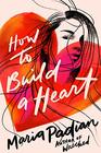 How to Build a Heart