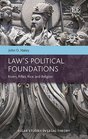 Law's Political Foundations Rivers Rifles Rice and Religion